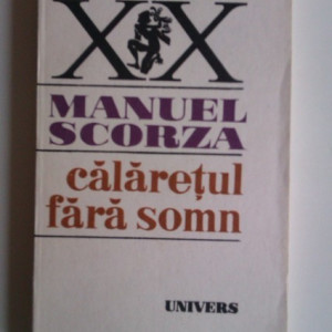 Manuel Scorza - Calaterul fara somn