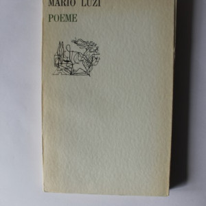 Mario Luzi - Poeme (editie bilingva, romano-italiana)