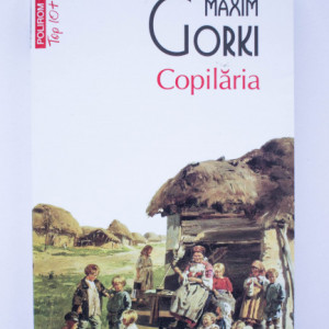 Maxim Gorki - Copilaria