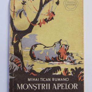 Mihai Tican Rumano - Monstrii apelor