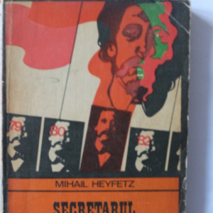 Mihail Heyfetz - Secretarul Politiei Secrete