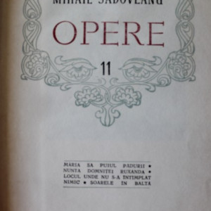 Mihail Sadoveanu - Opere (vol. 11, editie hardcover)
