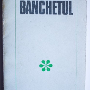 Mircea Horia Simionescu - Banchetul