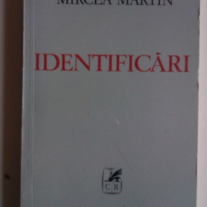 Mircea Martin - Identificari
