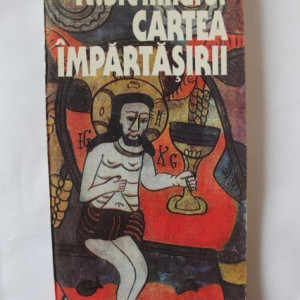 N. Steinhardt - Cartea impartasirii
