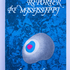 Neagu Udroiu - Reporter pe Mississippi