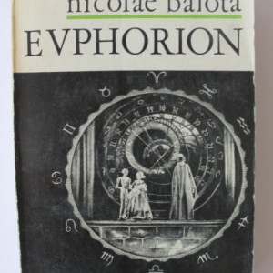 Nicolae Balota - Euphorion