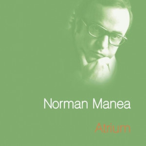 Norman Manea - Atrium (editie hardcover)