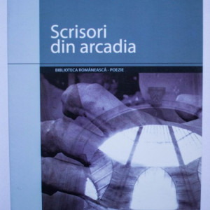 Octavian Soviany - Scrisori din arcadia