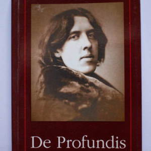 Oscar Wilde - De Profundis si alte scrisori