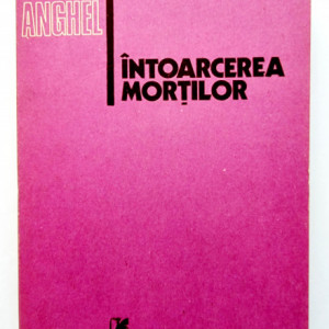 Paul Anghel - Intoarcerea mortilor