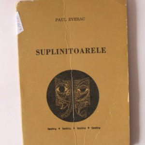 Paul Everac - Suplinitoarele