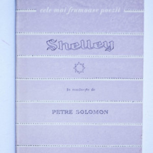Percy Bysshe Shelley - Poeme. Cele mai frumoase poezii