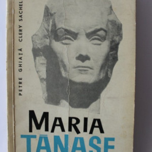 Petre Ghiata, Clery Sachelarie - Maria Tanase si cantecul romanesc
