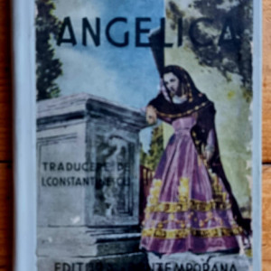 Pierre Benoit - Angelica (editie hardcover, frumos relegata)