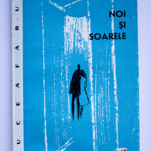 Radu Carneci - Noi si soarele (volum de debut)