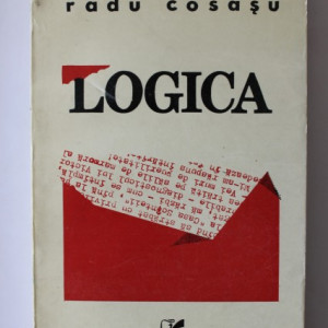Radu Cosasu - Logica