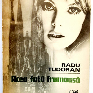 Radu Tudoran - Acea fata frumoasa