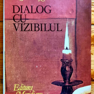 Rene Huyghe - Dialog cu vizibilul. Cunoasterea picturii (editie hardcover)