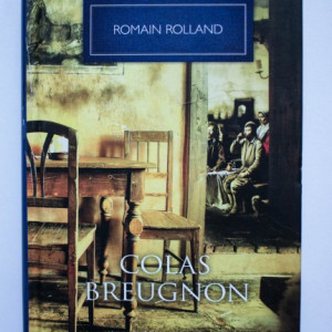 Romain Rolland - Colas Breugnon (editie hardcover)