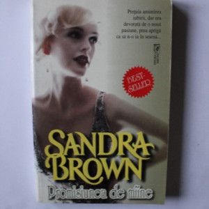 Sandra Brown - Promisiunea de maine
