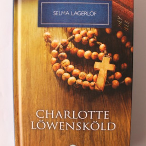 Selma Lagerlof - Charlotte Lowenskold (editie hardcover)
