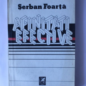 Serban Foarta - Afinitati efective