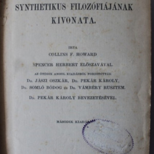 Spencer Herbert - Synthetikus filozofiajanak kivonata (editie hardcover)