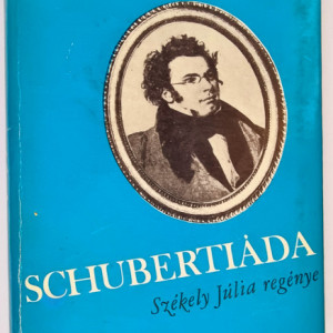 Szekely Julia - Schubertiada (editie hardcover)