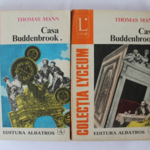 Thomas Mann - Casa Buddenbrook (2 vol.)