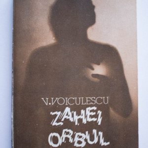 V. Voiculescu - Zahei orbul