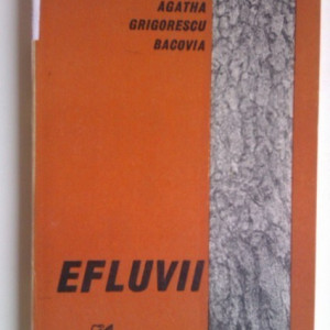 Agatha Grigorescu Bacovia - Efluvii
