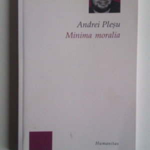 Andrei Plesu - Minima moralia