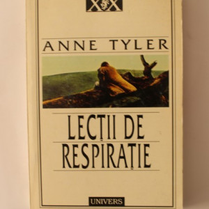 Anne Tyler - Lectii de respiratie