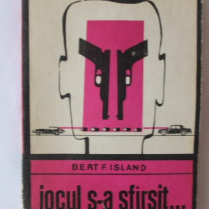 Bert F. Island - Jocul s-a sfarsit...