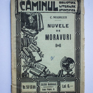C. Negruzzi - Nuvele de moravuri (editie interbelica)