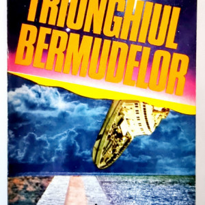 Charles Berlitz - Thiunghiul Bermudelor. Incredibila poveste a disparitiilor misterioase
