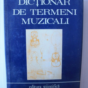 Colectiv autori - Dictionar de termeni muzicali (editie hardcover)