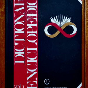 Colectiv autori - Dictionar enciclopedic (vol. I, editie hardcover)