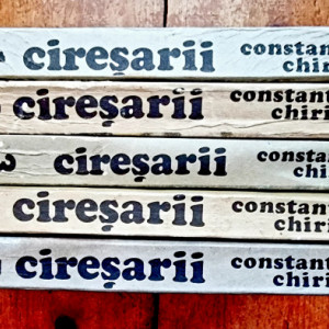 Constantin Chirita - Ciresarii (5 vol., cu autograf)