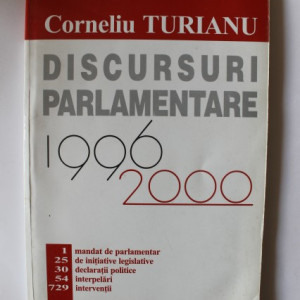 Corneliu Turianu - Discursuri parlamentare. 1996-2000