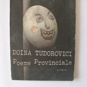 Doina Tudorovici - Poeme Provinciale (volum de debut, cu autograf)
