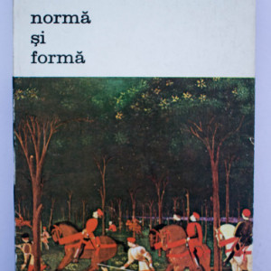 E. H. Gombrich - Norma si forma. Studii despre arta Renasterii
