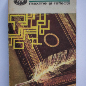 Francois de la Rochefoucauld - Maxime si reflectii