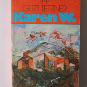 Gerti Tetzner - Karen W.