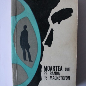 Haralamb Zinca - Moartea vine pe banda de magnetofon