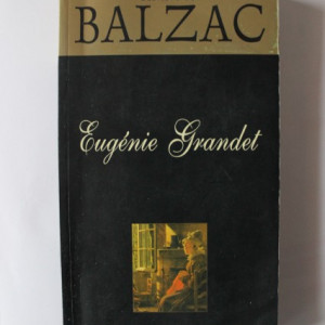 Honore de Balzac - Eugenie Grandet