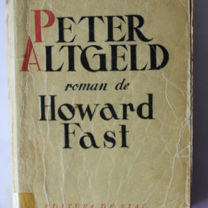 Howard Fast - Peter Altgeld