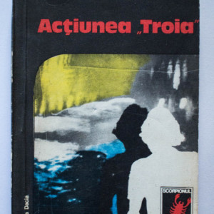 I. Mocanu - Actiunea ”Troia”