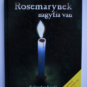 Ira Levin - Rosemarynek nagyfia van (editie hardcover)
